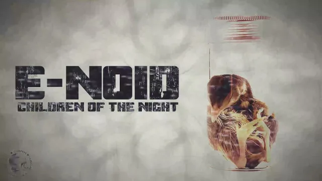 Cover: E-Noid - Children Of The Night