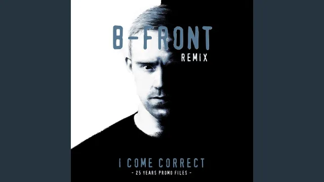 Cover: Promo - I Come Correct (B-Front Remix)