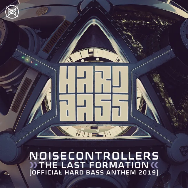 Cover: Noisecontrollers - The Last Formation (Hard Bass Anthem 2019)