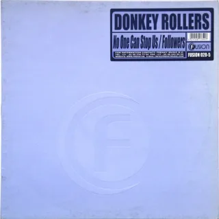 Cover: Donkey Rollers - No One Can Stop Us / Followers