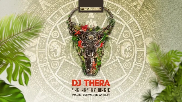 Cover: DJ Thera - The Art of Magic (Magic Festival 2018 Anthem)