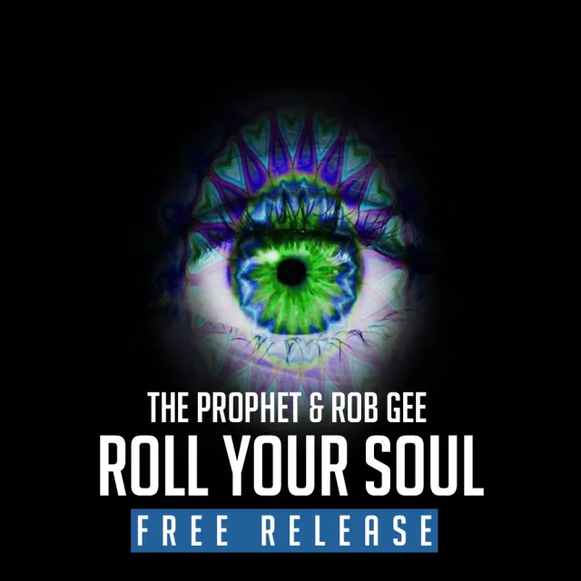 Cover: The Prophet & Rob GEE - Roll Your Soul