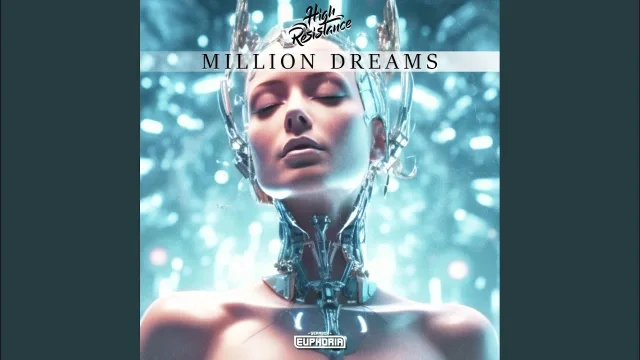 Cover: High Resistance - Million Dreams