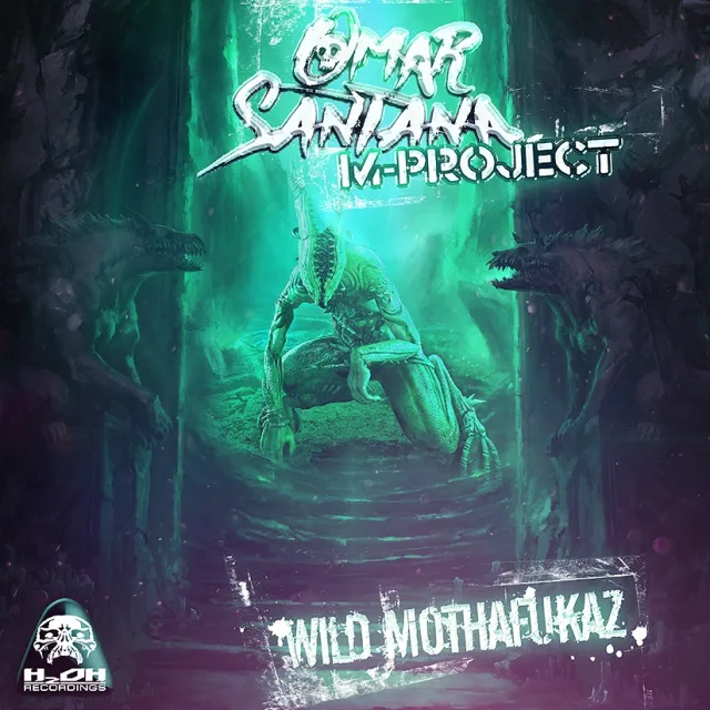 Cover: Omar Santana & M-Project - Wild Mothafukaz