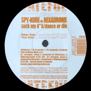 Cover: Spy-Kore & Hexadrome - Suck My D**k / Dance Or Die