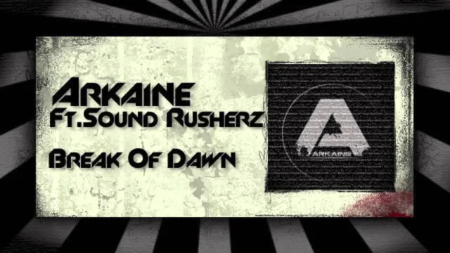 Cover: Arkaine ft. Sound Rusherz - Break Of Dawn