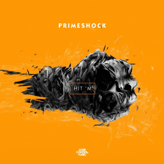Cover: Primeshock - Hit 'm