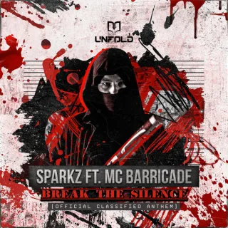 Cover: Sparkz - Break The Silence (Official Classified Anthem)