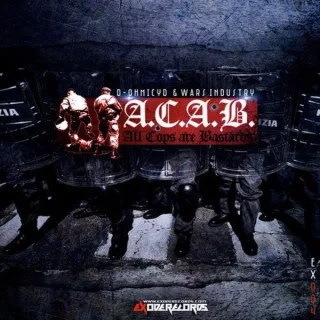 Cover: D-Ohmicyd & Wars Industry - A.C.A.B - All Cops Are Bastards