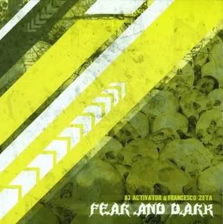 Cover: Activator & Francesco Zeta - Fear And Dark