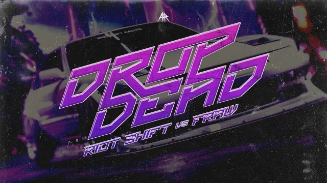 Cover: Riot Shift vs Fraw - DROP DEAD