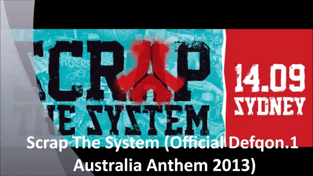 Cover: Brennan Heart - Scrap The System (Defqon.1 Australia 2013 anthem)