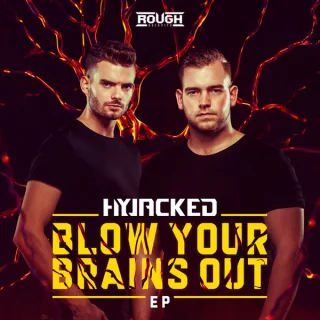 Cover: Hyjacked - Blow Your Brains Out EP