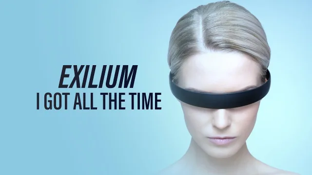 Cover: Exilium - I Got All The Time