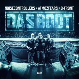Cover: Noisecontrollers x Atmozfears x B-Front - Das Boot