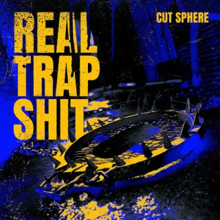 Cover: Cut Sphere - Real Trap Shit