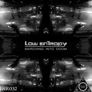 Cover: Low Entropy - Marching Into Doom