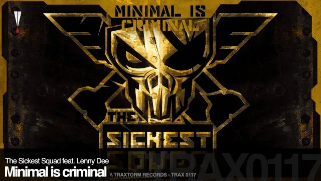 Cover: The Sickest Squad - Minimal Is Criminal