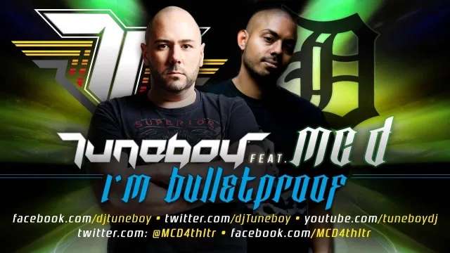 Cover: Tuneboy ft MC D - I'm Bulletproof