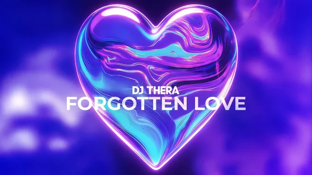Cover: DJ Thera - Forgotten Love