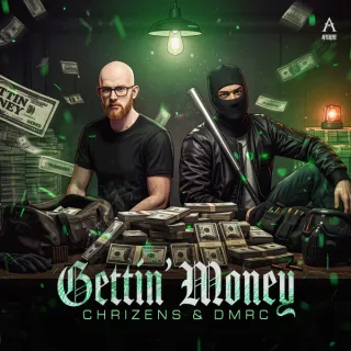 Cover: Chrizens & DMRC - Gettin' Money