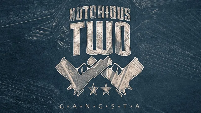Cover: Notorious Two - Gangsta