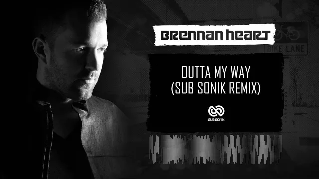 Cover: Brennan Heart - Outta My Way (Remixes)
