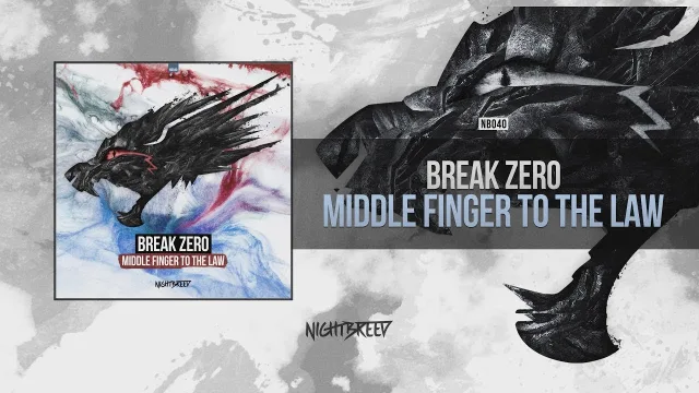Cover: Break Zero - Middle Finger To The Law