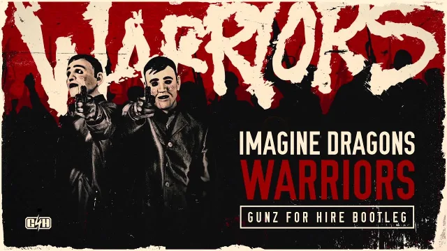 Cover: Imagine Dragons - Warriors (Gunz For Hire Bootleg)