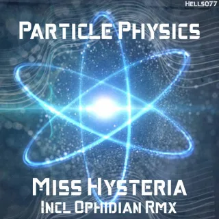 Cover: Miss Hysteria - Particle Physics