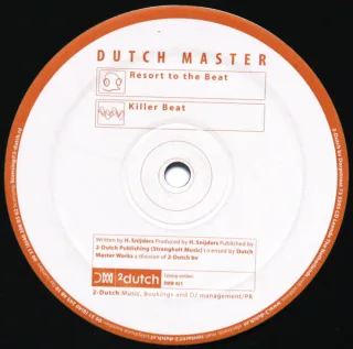 Cover: Dutch Master - Resort To The Beat / Killer Beat
