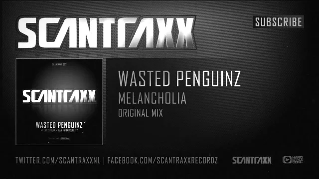 Cover: Wasted Penguinz - Melancholia / Far From Reality