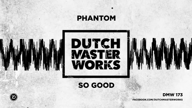 Cover: Phantom - So Good (Preview) (Dutch Master Works)