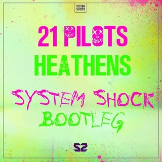 Cover: 21 Pilots - Heathens (System Shock Bootleg)