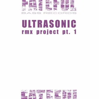 Cover: Ultrasonic - Rmx Project Pt. 1