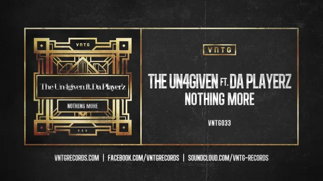 Cover: The Un4given ft. Da Player’z - Nothing More