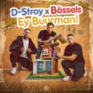 Cover: D-Stroy & Bössels - Ey Buurman!