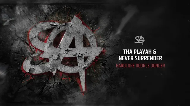Cover: Tha Playah & Never Surrender - Hardcore Door Je Donder