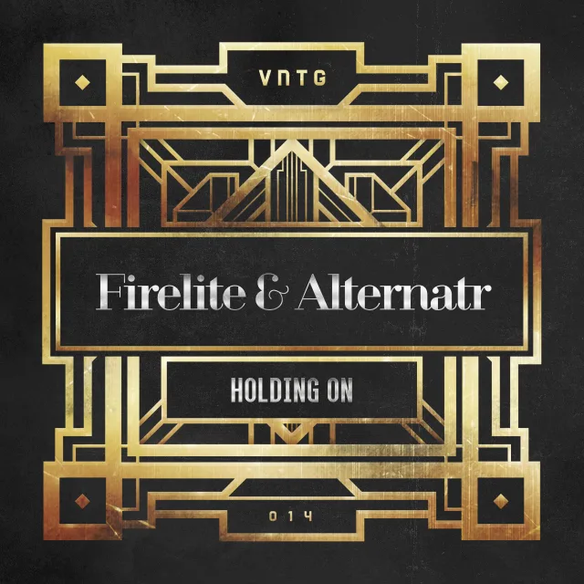 Cover: Firelite & Alternatr - Holding On (VNTG Records014)