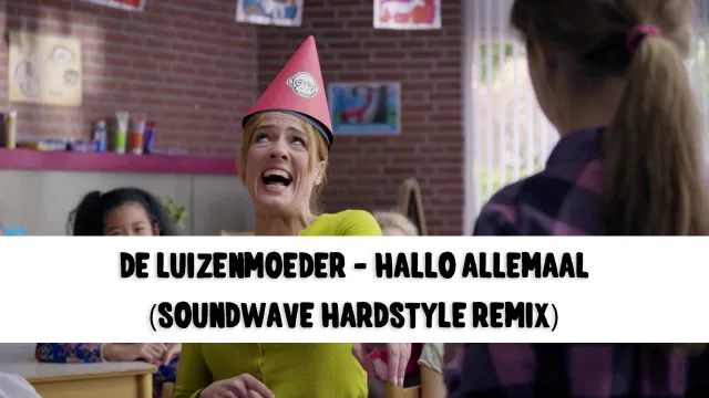 Cover: Juf Ank - Hallo Allemaal (De Luizenmoeder Soundwave Hardstyle Remix)