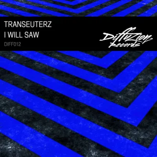 Cover: Transeuterz - I Will Saw / Keep Yourself