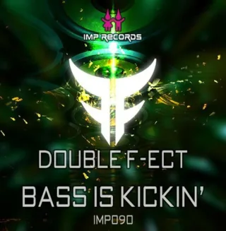 Cover: Double F-ect - Bass Is Kickin