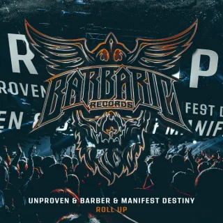 Cover: Unproven & Barber & Manifest Destiny - Roll Up