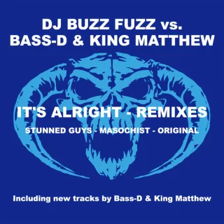 Cover: Buzz Fuzz & Bass-D & King Matthew - It's Alright (Remixes)