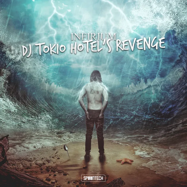 Cover: Infirium - DJ Tokio Hotel's Revenge