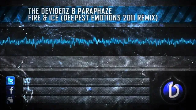 Cover: The Deviderz & Paraphaze - Fire & Ice (Deepest Emotions 2011 Remix)