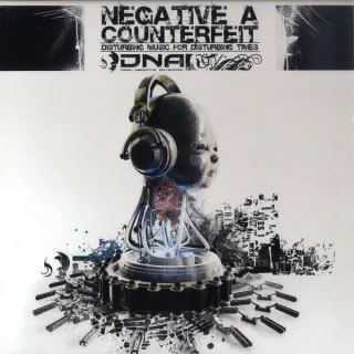 Cover: Negative A & Counterfeit - Disturbing Music For Disturbing Times