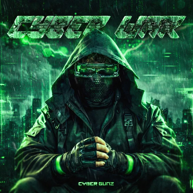 Cover: Cyber Gunz - Cyber War (Album)