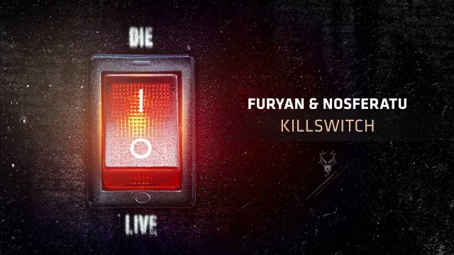 Cover: Furyan & Nosferatu - Killswitch