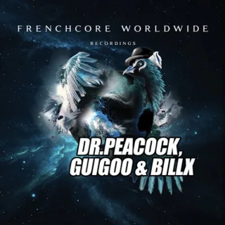 Cover: Dr. Peacock & Guigoo & Billx - Frenchcore Worldwide 06